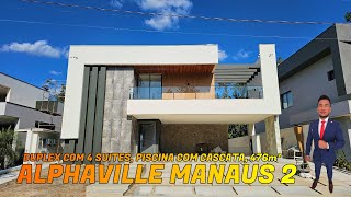 Alphaville Manaus 2 Duplex com 4 suítes 476m² Espaço gourmet com churrasqueira e Piscina [upl. by Nerraj926]