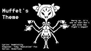 ⌈Original Lyrics⌋ Muffets Theme ⌈Undertale⌋ [upl. by Ahsram]