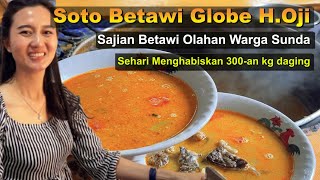 Soto Betawi Globe H Oji Pasar Baru Jakarta Soto Legendaris Betawi Sehari Habis 300 Kg Daging [upl. by Ellesij310]