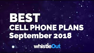 Best Cell Phone Plans  September 2018 [upl. by Aicat]