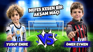 MAÇI BİTİRMEK ZORUNDA KALDIM ÖMER EYMEN İLE YUSUF EMRE’DEN TEMPOLU BİR AKŞAM MAÇI  FOOTBALL MATCH [upl. by Kreda858]