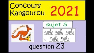 concours kangourou 2021 S question 23 [upl. by Ibby]