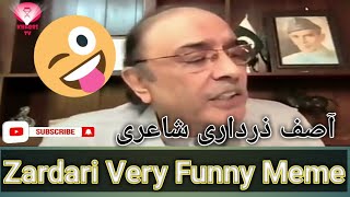 Asif Ali Zardari Latest Funny Meme  Asif Zardai Funny Poetry Meme  New memes 2020 Very Funny [upl. by Nichols]