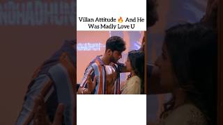 Villan Attitude 🔥 He Was Madly Love U Whatsapp Status Possessive Hero Indian Serial Song [upl. by Cychosz]