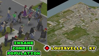 Attempting To Survive Louisville Ky With Insane Zombie Population Project Zomboid Gameplay [upl. by Sigler12]