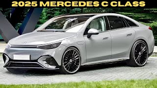 New Model 2025 Mercedes Benz C Class Official Reveal  Full Review [upl. by Laith885]