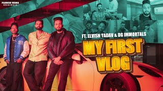 Parmish Verma Starts Vloging  Vlog 01  Elvish Yadav  DG Immortals  PUNJA DAAB Shoot Day [upl. by Jump]