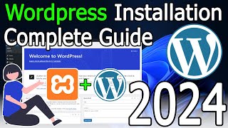 How to Install WordPress in Xampp Localhost on Windows 1011  2024 Update  Complete Guide [upl. by Sanfred]