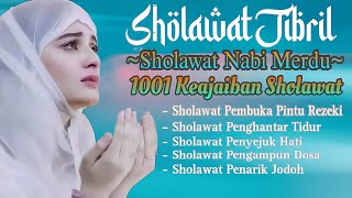 Sholawat Nabi Merduصَلَّى اللهُ عَلَى مُحَمَّد Sholawat Jibril Penarik Rezeki Pengabul HajatSYAFAAT [upl. by Chao]