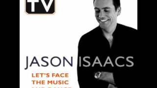 Jason Isaacs  Lets Face The Music And Dance [upl. by Aicetal967]