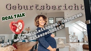 Geburtsbericht  Realtalk über meine EinleitungenGeburten und Kaiserschnitt 🤰🤫 [upl. by Jonie]