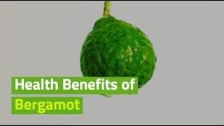 10 Health Benefits of Bergamot [upl. by Herc]