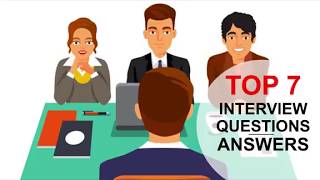 TOP 7 Interview Questions and Answers PASS GUARANTEED [upl. by Priebe828]