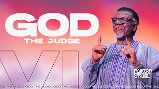 God 6 The Judge  Pastor Mensa Otabil  ICGC Christ Temple [upl. by Dranyam]