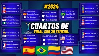 Así se jugaran los CUARTOS DE FINAL MUNDIAL FEMENINO SUB 20 COLOMBIA 2024 ✅🔥 horarios y fechas [upl. by Alie]