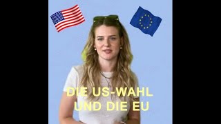 Die USWahl und die EU shorts [upl. by Naffets53]