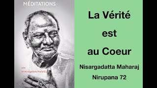 Nisargadatta Maharaj  Nirupana 72  La vérité est au Coeur [upl. by Decker]