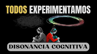 ¿QUÉ ES LA DISONANCIA COGNITIVA  COMO MANEJARLA [upl. by Zigmund556]