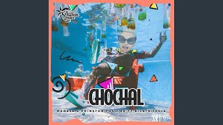 Chochal Original Mix [upl. by Snashall367]