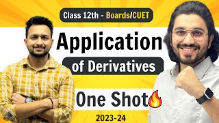 Application Of Derivatives  Class 12 Maths  NCERT for Boards amp CUET [upl. by Eleonore]