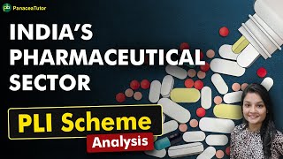 PLI Scheme Analysis for Indias Pharmaceutical Sector  Production Linked Incentives [upl. by Daphene]