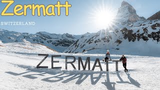 Exploring Zermatt Switzerlands Alpine Gem [upl. by Mead]