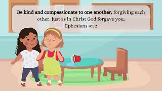 Weekly Devotions for Kids Ephesians 432  Be Kind and Forgiving As You Have Been Forgiven [upl. by Cruce]