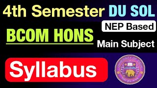 DU SOL BCOM HONS Fourth Semester Syllabus Details  Sol 4th semester syllabus 2024 [upl. by Aduhey13]