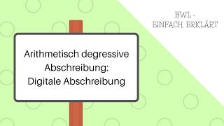 Arithmetisch degressive Abschreibung Digitale Abschreibung [upl. by Alec]