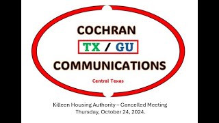 Killeen Housing Authority – Cancelled Meeting [upl. by Giltzow]