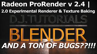 Radeon Prorender 24 May 11th Release  20 Experimental Renderer Texture Node Baking and Bugs [upl. by Immot924]