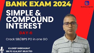 Bank Exam Prep 2024 Unlock Simple amp Compound Interest Think Like a Banker  Day6 [upl. by Johanna707]