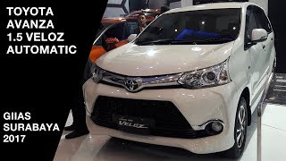 Toyota Avanza 15 Veloz 2017  Exterior and Interior  GIIAS Surabaya 2017 [upl. by Yseulta]