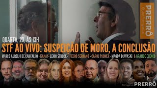 STF ao vivo Suspeição de Moro a conclusão [upl. by Anauqahs744]