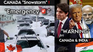 CANADA SNOWSTORM 2024 🇨🇦 Trump Warning to CANADA amp INDIA 🇮🇳 [upl. by Abagael938]