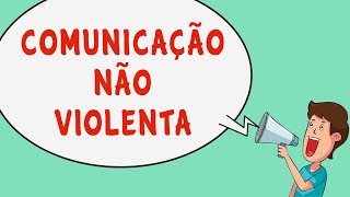 COMUNICAÇÃO NÃO VIOLENTA O Que é Benefícios e Como Praticar  Marshall Rosenberg [upl. by Winou]