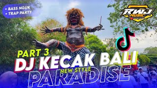 DJ KECAK BALI V3 • VIRAL KARNAVAL STYLE PARTY BASS NGUK PARADISE • RWJ MUSIC [upl. by Doralin]