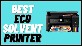 Best Eco Solvent Printer full Review in 2023 [upl. by Aihsram]