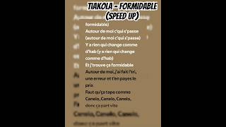 Tiakola  FORMIDABLE speed up  lyrics [upl. by Asirb]