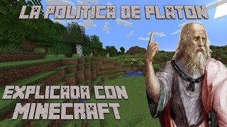 La política de Platón explicada con Minecraft [upl. by Frants]