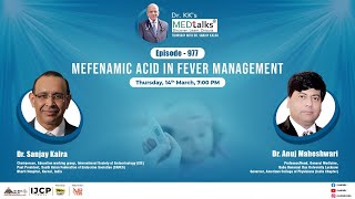 MEFENAMIC ACID IN FEVER MANAGEMENT [upl. by Edgard]