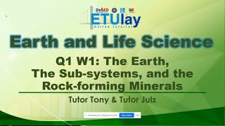 The Earth The Subsystems and the RockForming Minerals  Earth and Life Science  Quarter 1 W1 [upl. by Ormond]