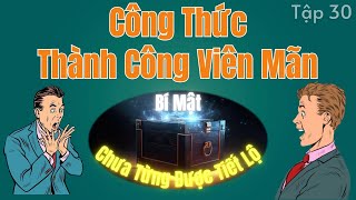 Bí Mật Công Thức Thành Công Viên Mãn  Chưa Từng Được Tiết Lộ  Tập 30 SmartSuccess [upl. by Gilletta974]