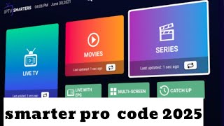 Free IPTV Smarter Pro Code for 2024 amp 2025  Unlock Premium Featuresquot IPTV service provider [upl. by Coumas]