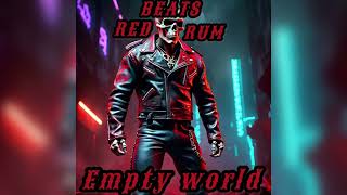 REDRUMBEATSEmpty World [upl. by Aneeuq]