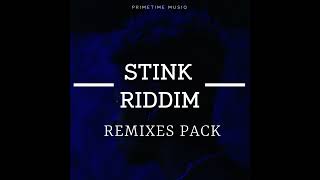 STINK RIDDIM REMIXES PACK  DOWNLOAD LINK IN DESCRIPTION [upl. by Nord632]