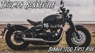 Triumph Bonneville Bobber 1200  First Ride [upl. by Notsur]