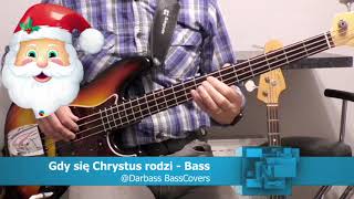 Polish Carol Gdy się Chrystus rodzi  Bass Cover 🎧🎄 play along with chords [upl. by Mellette]