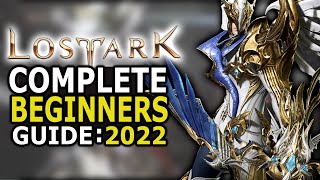 Lost Ark Complete Beginners Guide for 2022  Tips Tricks and More [upl. by Trescott]