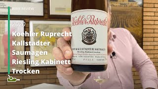 Wine Review Koehler Ruprecht Kallstadter Saumagen Riesling Kabinett Trocken 2020 [upl. by Notrub443]